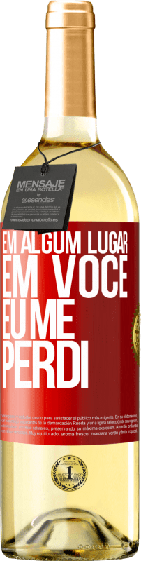 29,95 € | Vinho branco Edição WHITE Em algum lugar em você eu me perdi Etiqueta Vermelha. Etiqueta personalizável Vinho jovem Colheita 2025 Verdejo