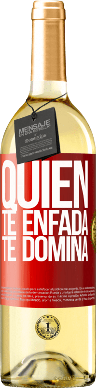 29,95 € Envío gratis | Vino Blanco Edición WHITE Quien te enfada, te domina Etiqueta Roja. Etiqueta personalizable Vino joven Cosecha 2024 Verdejo