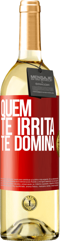 29,95 € | Vinho branco Edição WHITE Quem te irrita, te domina Etiqueta Vermelha. Etiqueta personalizável Vinho jovem Colheita 2024 Verdejo