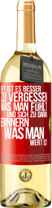 29,95 € | Weißwein WHITE Ausgabe Oft ist es besser zu vergessen, was man fühlt und sich zu daran erinnern, was man wert ist Rote Markierung. Anpassbares Etikett Junger Wein Ernte 2025 Verdejo