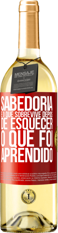 29,95 € | Vinho branco Edição WHITE Sabedoria é o que sobrevive depois de esquecer o que foi aprendido Etiqueta Vermelha. Etiqueta personalizável Vinho jovem Colheita 2024 Verdejo