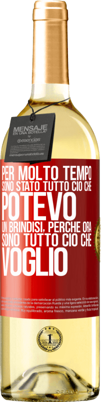 «Per molto tempo sono stato tutto ciò che potevo. Un brindisi, perché ora sono tutto ciò che voglio» Edizione WHITE