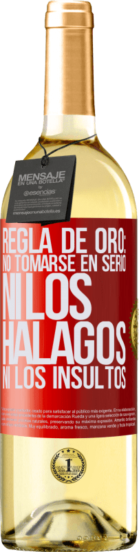 29,95 € | Vino Blanco Edición WHITE Regla de oro: no tomarse en serio ni los halagos, ni los insultos Etiqueta Roja. Etiqueta personalizable Vino joven Cosecha 2025 Verdejo