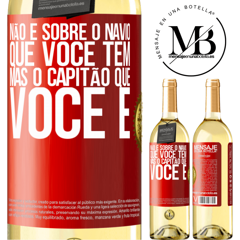 29,95 € Envio grátis | Vinho branco Edição WHITE Não é sobre o navio que você tem, mas o capitão que você é Etiqueta Vermelha. Etiqueta personalizável Vinho jovem Colheita 2024 Verdejo