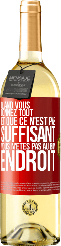29,95 € Envoi gratuit | Vin blanc Édition WHITE Quand vous donnez tout et que ce n'est pas suffisant, vous n'êtes pas au bon endroit Étiquette Rouge. Étiquette personnalisable Vin jeune Récolte 2025 Verdejo