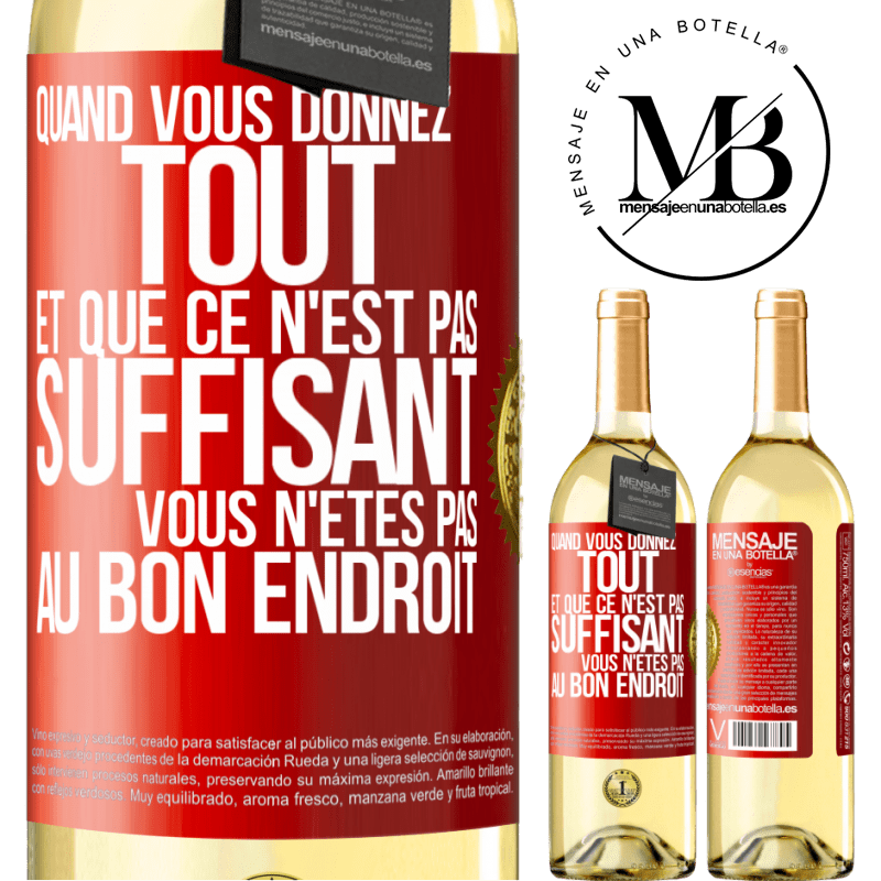 29,95 € Envoi gratuit | Vin blanc Édition WHITE Quand vous donnez tout et que ce n'est pas suffisant, vous n'êtes pas au bon endroit Étiquette Rouge. Étiquette personnalisable Vin jeune Récolte 2023 Verdejo