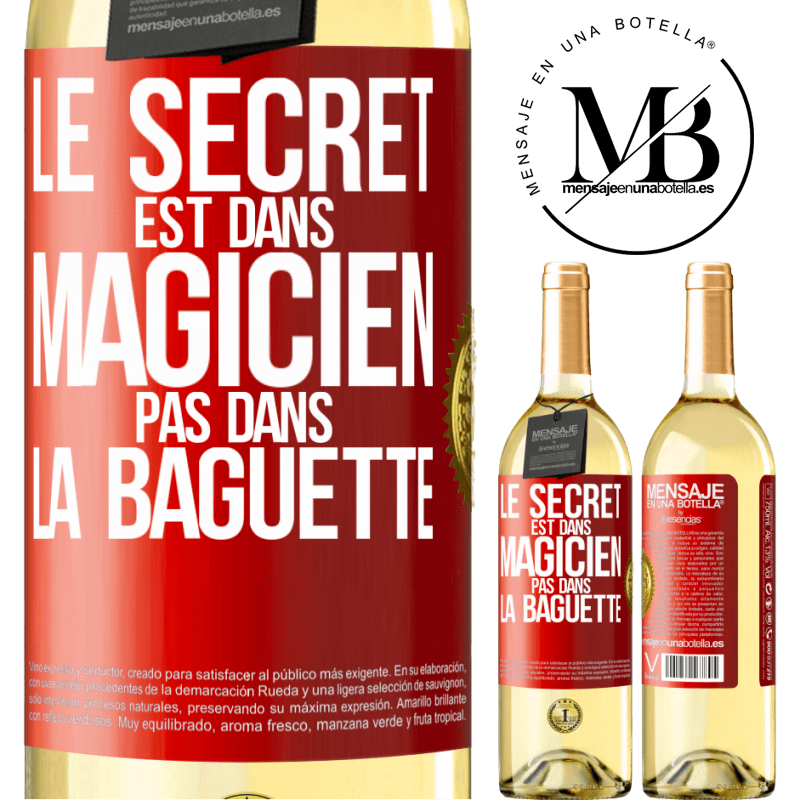 29,95 € Envoi gratuit | Vin blanc Édition WHITE Le secret est dans magicien pas dans la baguette Étiquette Rouge. Étiquette personnalisable Vin jeune Récolte 2023 Verdejo