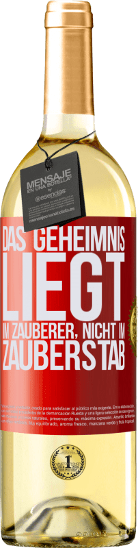 29,95 € | Weißwein WHITE Ausgabe Das Geheimnis liegt im Zauberer, nicht im Zauberstab Rote Markierung. Anpassbares Etikett Junger Wein Ernte 2024 Verdejo