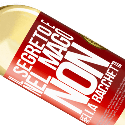 Espressioni Uniche e Personali. «Il segreto è nel mago, non nella bacchetta» Edizione WHITE