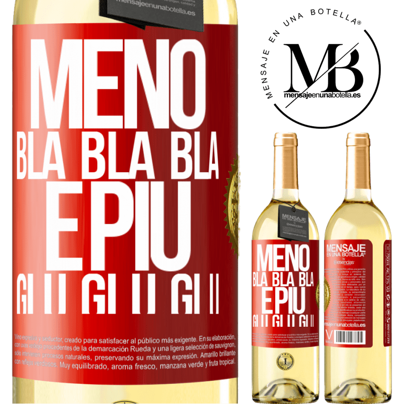 29,95 € Spedizione Gratuita | Vino bianco Edizione WHITE Meno Bla Bla Bla e più Glu Glu Glu Etichetta Rossa. Etichetta personalizzabile Vino giovane Raccogliere 2024 Verdejo