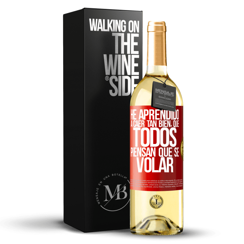 29,95 € Free Shipping | White Wine WHITE Edition I've learned to fall so well that everyone thinks I know how to fly Red Label. Customizable label Young wine Harvest 2023 Verdejo