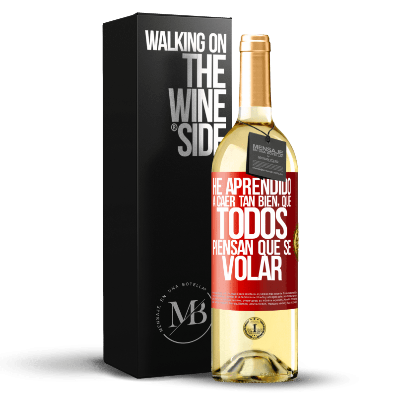 29,95 € Free Shipping | White Wine WHITE Edition I've learned to fall so well that everyone thinks I know how to fly Red Label. Customizable label Young wine Harvest 2024 Verdejo