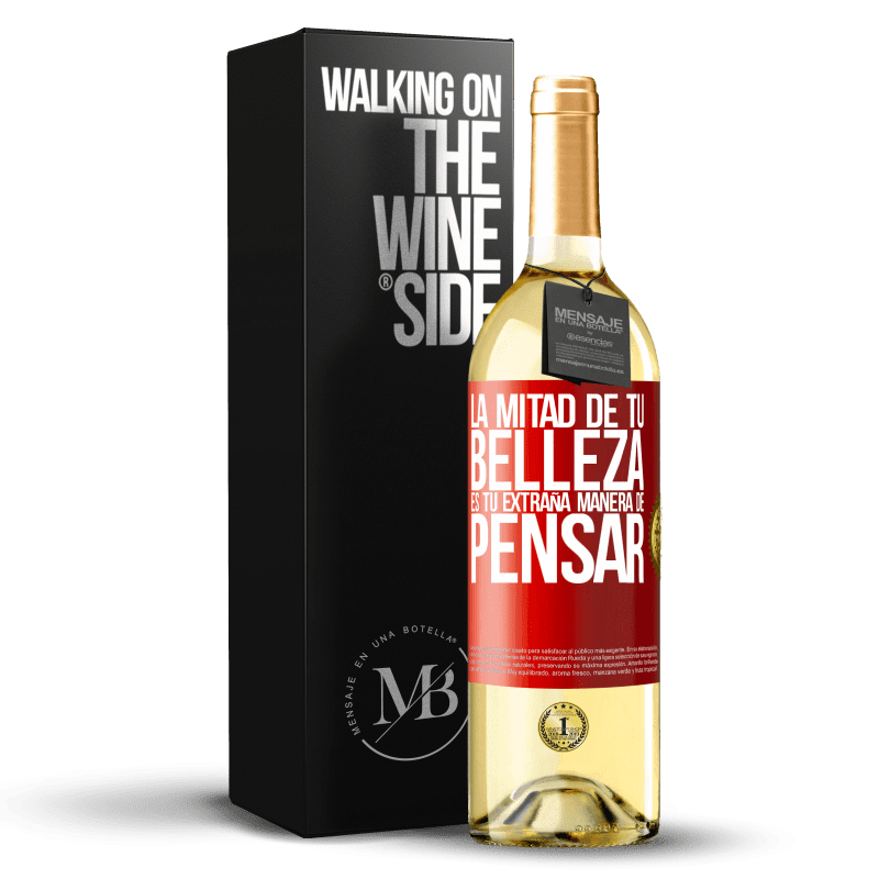 29,95 € Envoi gratuit | Vin blanc Édition WHITE La moitié de votre beauté est votre étrange façon de penser Étiquette Rouge. Étiquette personnalisable Vin jeune Récolte 2022 Verdejo