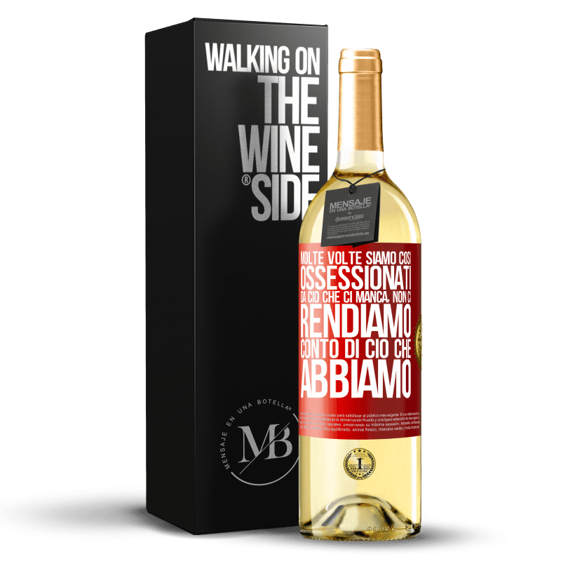 29,95 € Spedizione Gratuita | Vino bianco Edizione WHITE Molte volte siamo così ossessionati da ciò che ci manca, non ci rendiamo conto di ciò che abbiamo Etichetta Rossa. Etichetta personalizzabile Vino giovane Raccogliere 2025 Verdejo