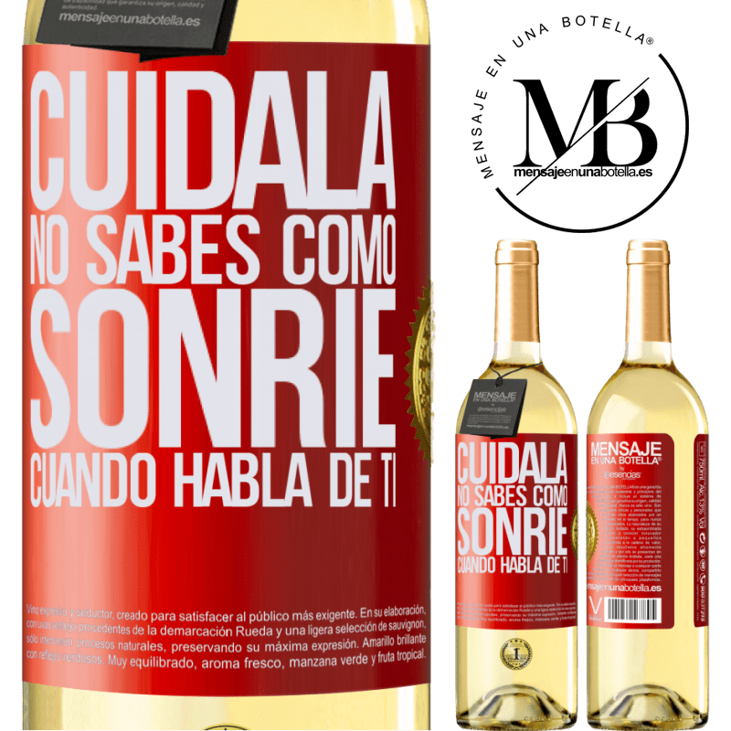 29,95 € Envío gratis | Vino Blanco Edición WHITE Cuidala. No sabes cómo sonríe cuando habla de ti Etiqueta Roja. Etiqueta personalizable Vino joven Cosecha 2024 Verdejo
