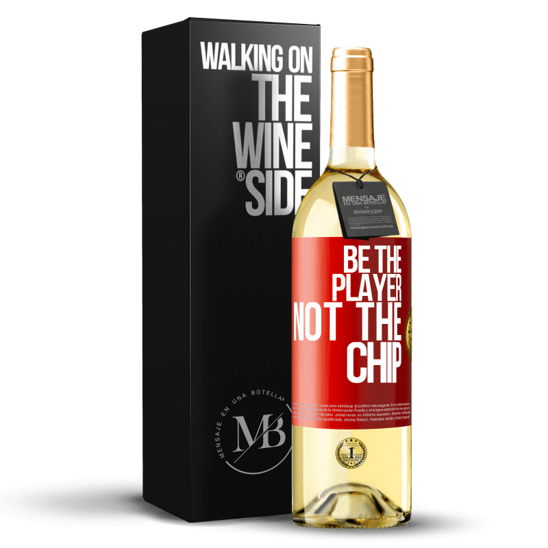 29,95 € Free Shipping | White Wine WHITE Edition Be the player, not the chip Red Label. Customizable label Young wine Harvest 2024 Verdejo