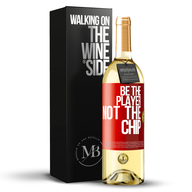 29,95 € Free Shipping | White Wine WHITE Edition Be the player, not the chip Red Label. Customizable label Young wine Harvest 2025 Verdejo