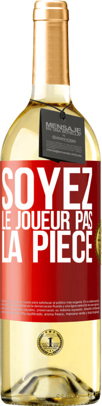 29,95 € | Vin blanc Édition WHITE Soyez le joueur pas la pièce Étiquette Rouge. Étiquette personnalisable Vin jeune Récolte 2024 Verdejo