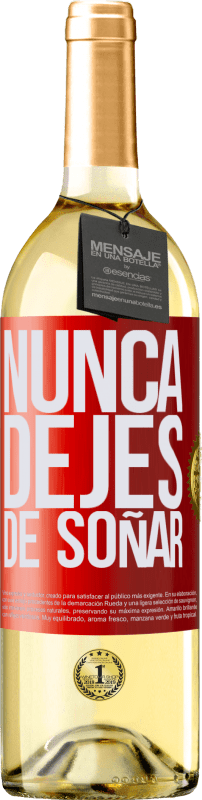 29,95 € | Vino Blanco Edición WHITE Nunca dejes de soñar Etiqueta Roja. Etiqueta personalizable Vino joven Cosecha 2023 Verdejo