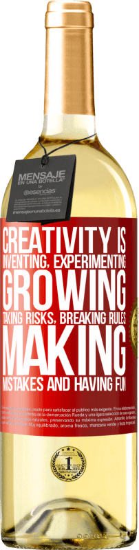 «創造性とは、発明し、実験し、成長し、リスクをとり、ルールを破り、間違いを犯し、楽しむことです» WHITEエディション