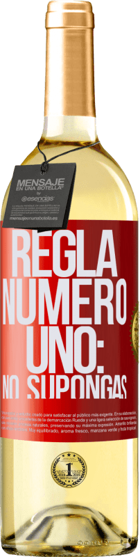 29,95 € | Vino Blanco Edición WHITE Regla número uno: no supongas Etiqueta Roja. Etiqueta personalizable Vino joven Cosecha 2023 Verdejo