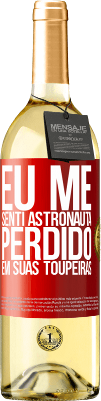 29,95 € | Vinho branco Edição WHITE Eu me senti astronauta, perdido em suas toupeiras Etiqueta Vermelha. Etiqueta personalizável Vinho jovem Colheita 2024 Verdejo