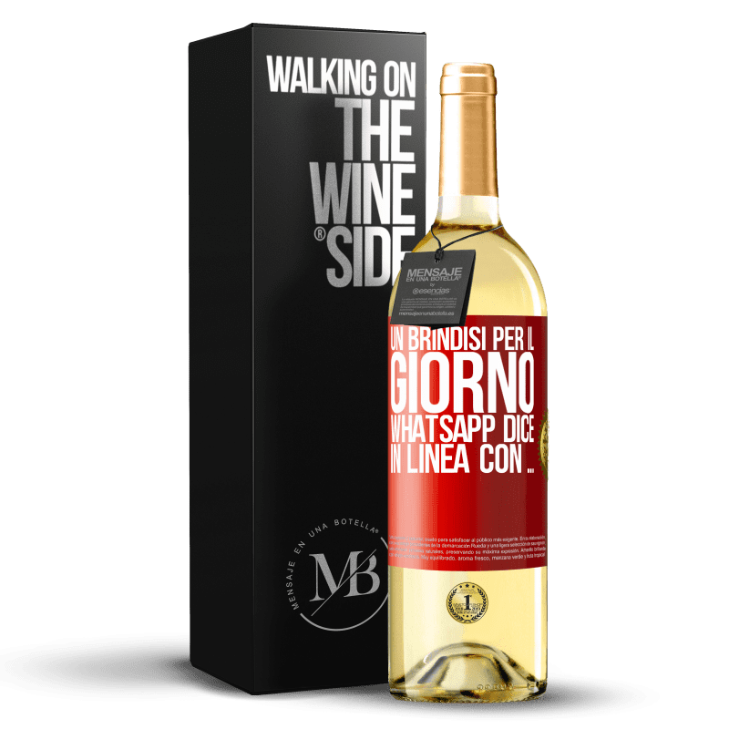 29,95 € Spedizione Gratuita | Vino bianco Edizione WHITE Un brindisi per il giorno WhatsApp dice In linea con ... Etichetta Rossa. Etichetta personalizzabile Vino giovane Raccogliere 2025 Verdejo