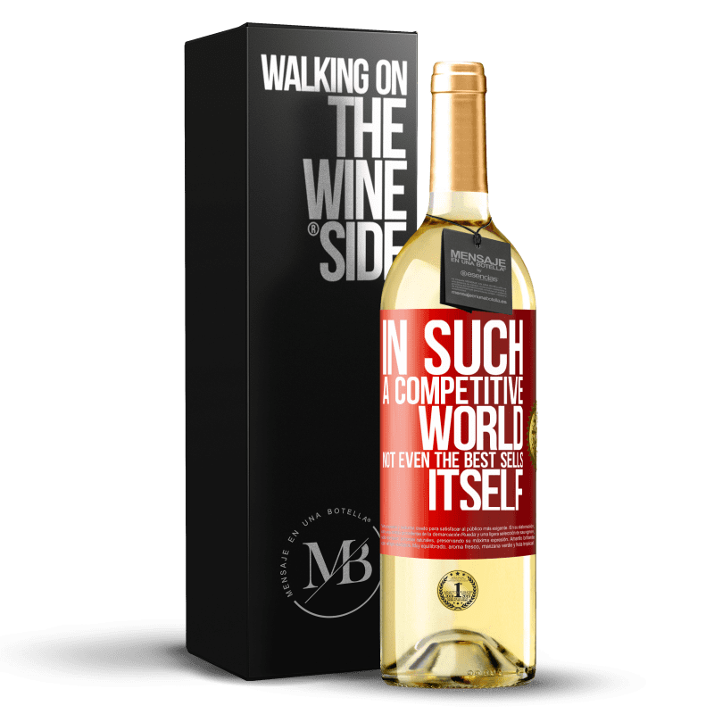 29,95 € Free Shipping | White Wine WHITE Edition In such a competitive world, not even the best sells itself Red Label. Customizable label Young wine Harvest 2023 Verdejo