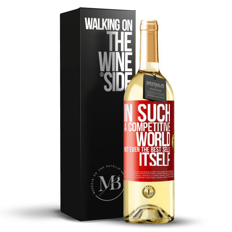 29,95 € Free Shipping | White Wine WHITE Edition In such a competitive world, not even the best sells itself Red Label. Customizable label Young wine Harvest 2024 Verdejo