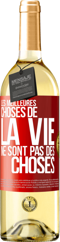 29,95 € Envoi gratuit | Vin blanc Édition WHITE Les meilleures choses de la vie ne sont pas des choses Étiquette Rouge. Étiquette personnalisable Vin jeune Récolte 2025 Verdejo