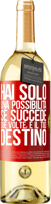 29,95 € | Vino bianco Edizione WHITE Hai solo una possibilità. Se succede due volte, è il tuo destino Etichetta Rossa. Etichetta personalizzabile Vino giovane Raccogliere 2024 Verdejo