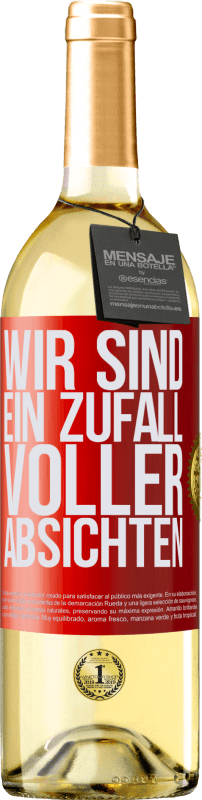 29,95 € Kostenloser Versand | Weißwein WHITE Ausgabe Wir sind ein Zufall voller Absichten Rote Markierung. Anpassbares Etikett Junger Wein Ernte 2023 Verdejo