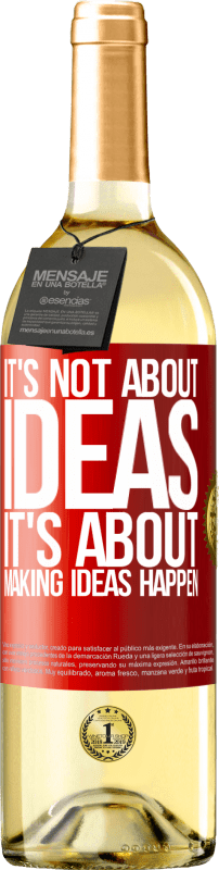 «这与想法无关。这是关于使想法变为现实» WHITE版