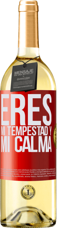 29,95 € | Vino Blanco Edición WHITE Eres mi tempestad y mi calma Etiqueta Roja. Etiqueta personalizable Vino joven Cosecha 2023 Verdejo