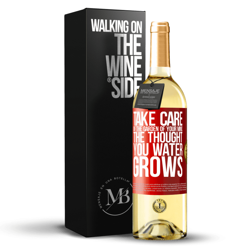 29,95 € Free Shipping | White Wine WHITE Edition Take care of the garden of your mind. The thought you water grows Red Label. Customizable label Young wine Harvest 2022 Verdejo