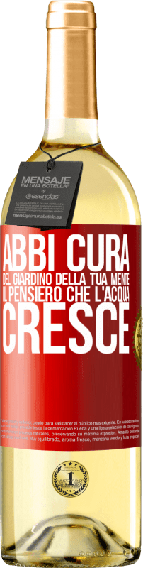 29,95 € | Vino bianco Edizione WHITE Abbi cura del giardino della tua mente. Il pensiero che l'acqua cresce Etichetta Rossa. Etichetta personalizzabile Vino giovane Raccogliere 2024 Verdejo