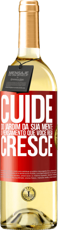 29,95 € | Vinho branco Edição WHITE Cuide do jardim da sua mente. O pensamento que você rega cresce Etiqueta Vermelha. Etiqueta personalizável Vinho jovem Colheita 2025 Verdejo