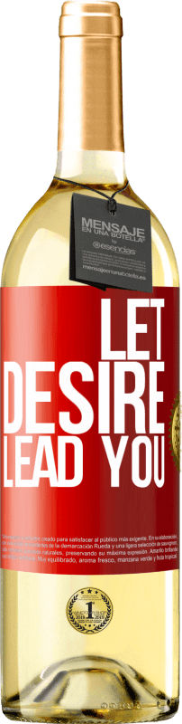 29,95 € | 白ワイン WHITEエディション 欲望があなたを導く 赤いタグ. カスタマイズ可能なラベル 若いワイン 収穫 2023 Verdejo