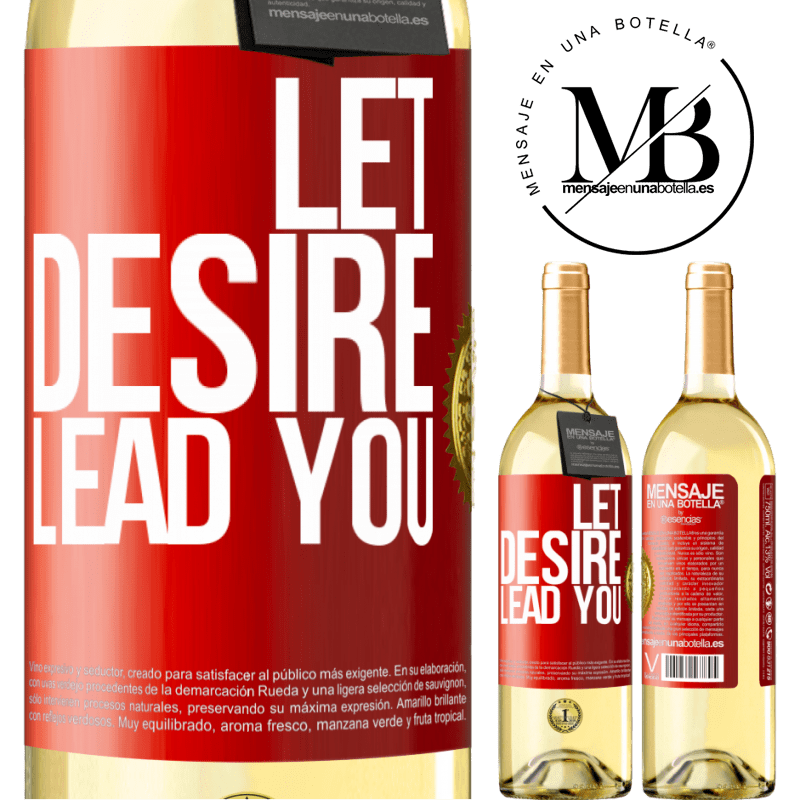 29,95 € Free Shipping | White Wine WHITE Edition Let desire lead you Red Label. Customizable label Young wine Harvest 2024 Verdejo