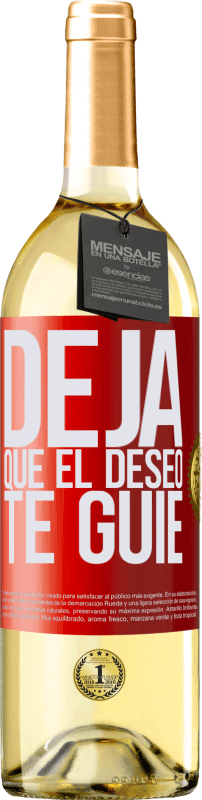 29,95 € | Vino Blanco Edición WHITE Deja que el deseo te guíe Etiqueta Roja. Etiqueta personalizable Vino joven Cosecha 2024 Verdejo