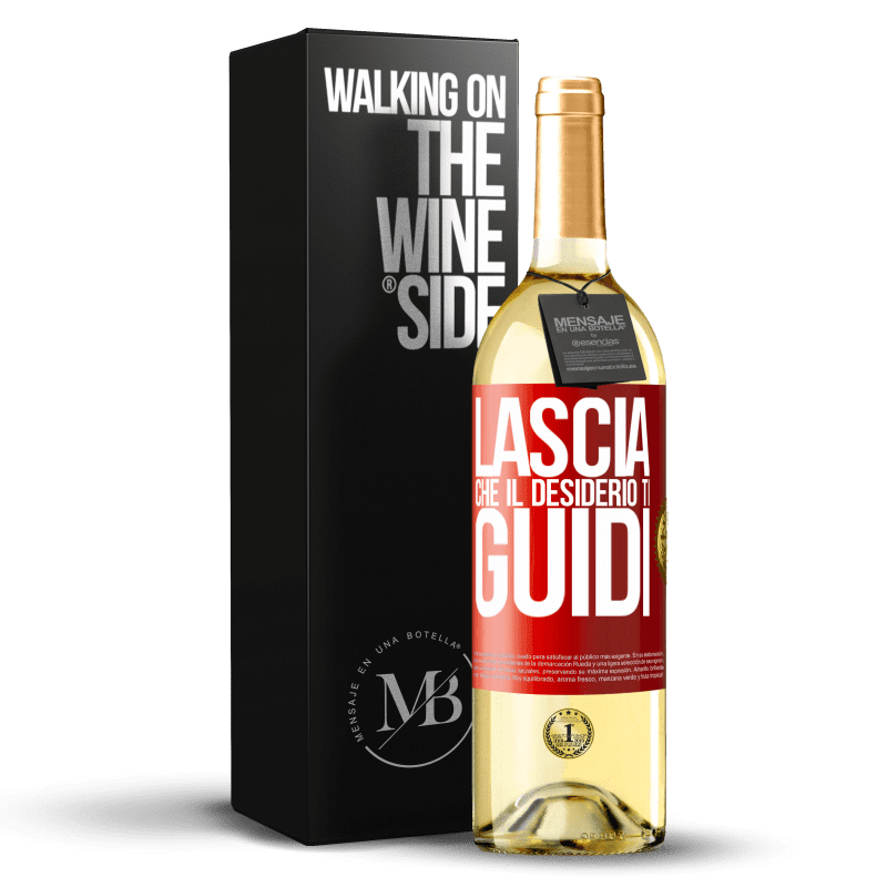 29,95 € Spedizione Gratuita | Vino bianco Edizione WHITE Lascia che il desiderio ti guidi Etichetta Rossa. Etichetta personalizzabile Vino giovane Raccogliere 2024 Verdejo