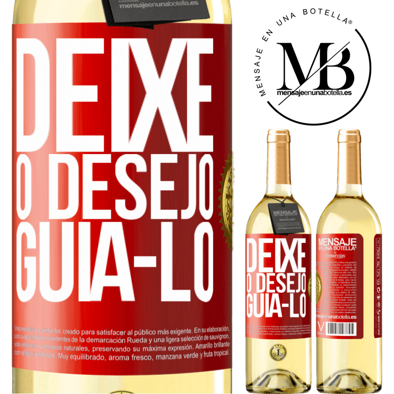 29,95 € Envio grátis | Vinho branco Edição WHITE Deixe o desejo guiá-lo Etiqueta Vermelha. Etiqueta personalizável Vinho jovem Colheita 2024 Verdejo