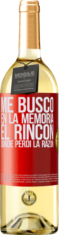 29,95 € | Vino Blanco Edición WHITE Me busco en la memoria el rincón donde perdí la razón Etiqueta Roja. Etiqueta personalizable Vino joven Cosecha 2024 Verdejo