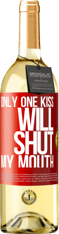 29,95 € Бесплатная доставка | Белое вино Издание WHITE Только один поцелуй закроет мне рот Красная метка. Настраиваемая этикетка Молодое вино Урожай 2023 Verdejo