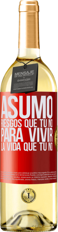 29,95 € Envío gratis | Vino Blanco Edición WHITE Asumo riesgos que tú no, para vivir la vida que tú no Etiqueta Roja. Etiqueta personalizable Vino joven Cosecha 2025 Verdejo