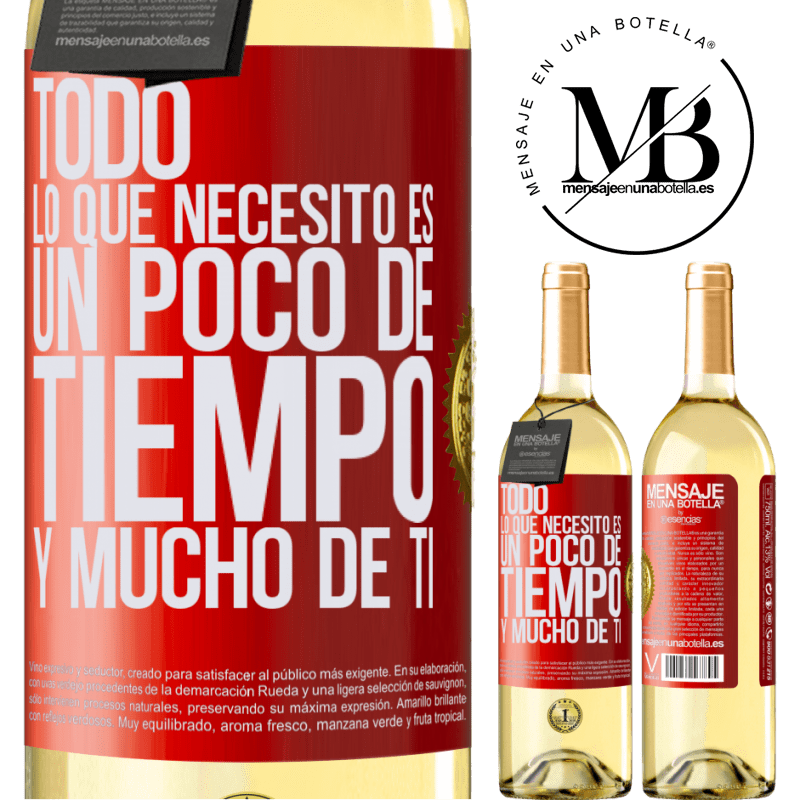 29,95 € Envío gratis | Vino Blanco Edición WHITE Todo lo que necesito es un poco de tiempo y mucho de ti Etiqueta Roja. Etiqueta personalizable Vino joven Cosecha 2023 Verdejo