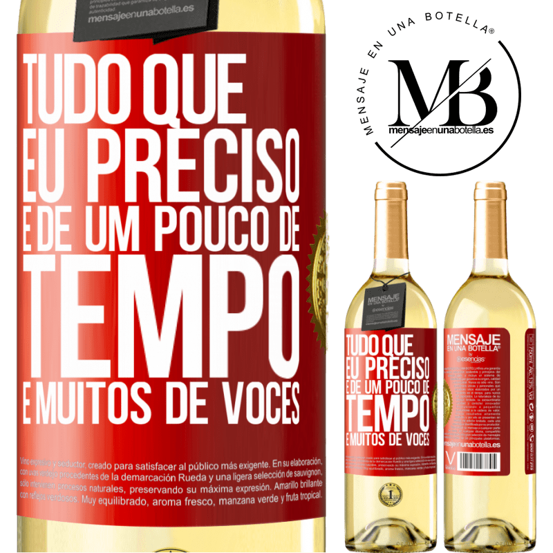 29,95 € Envio grátis | Vinho branco Edição WHITE Tudo que eu preciso é de um pouco de tempo e muitos de vocês Etiqueta Vermelha. Etiqueta personalizável Vinho jovem Colheita 2023 Verdejo