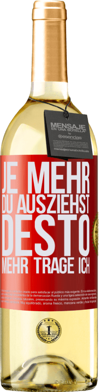 29,95 € | Weißwein WHITE Ausgabe Je mehr du ausziehst, desto mehr trage ich Rote Markierung. Anpassbares Etikett Junger Wein Ernte 2024 Verdejo