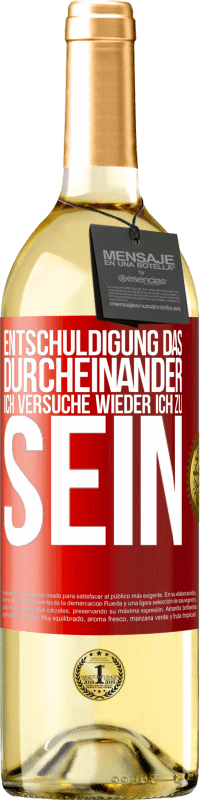 29,95 € | Weißwein WHITE Ausgabe Entschuldigung das Durcheinander, ich versuche wieder ich zu sein Rote Markierung. Anpassbares Etikett Junger Wein Ernte 2024 Verdejo