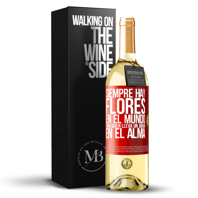 29,95 € Envío gratis | Vino Blanco Edición WHITE Siempre hay flores en el mundo para quien lleva un jardín en el alma Etiqueta Roja. Etiqueta personalizable Vino joven Cosecha 2024 Verdejo